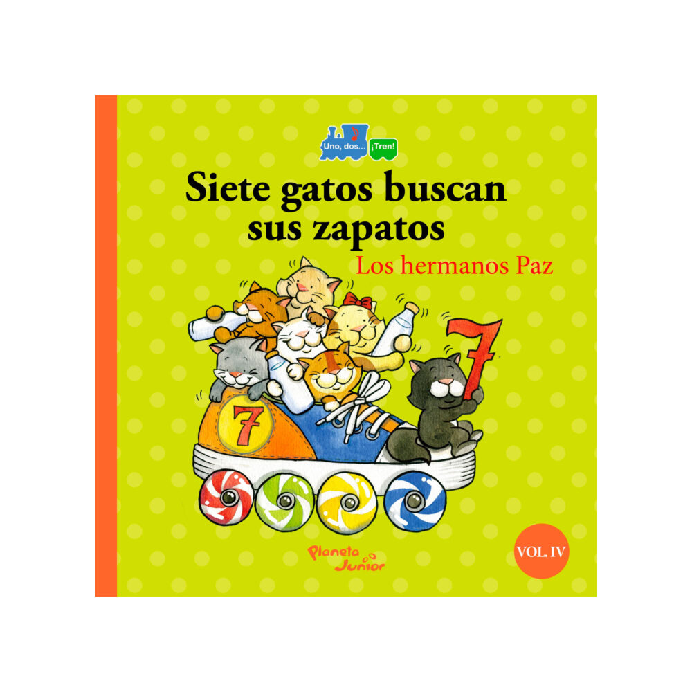 SIETE GATOS BUSCAN SUS ZAPATOS/OCHO TIGRES COMEN BIZCOCHO PLANETA JUNIOR