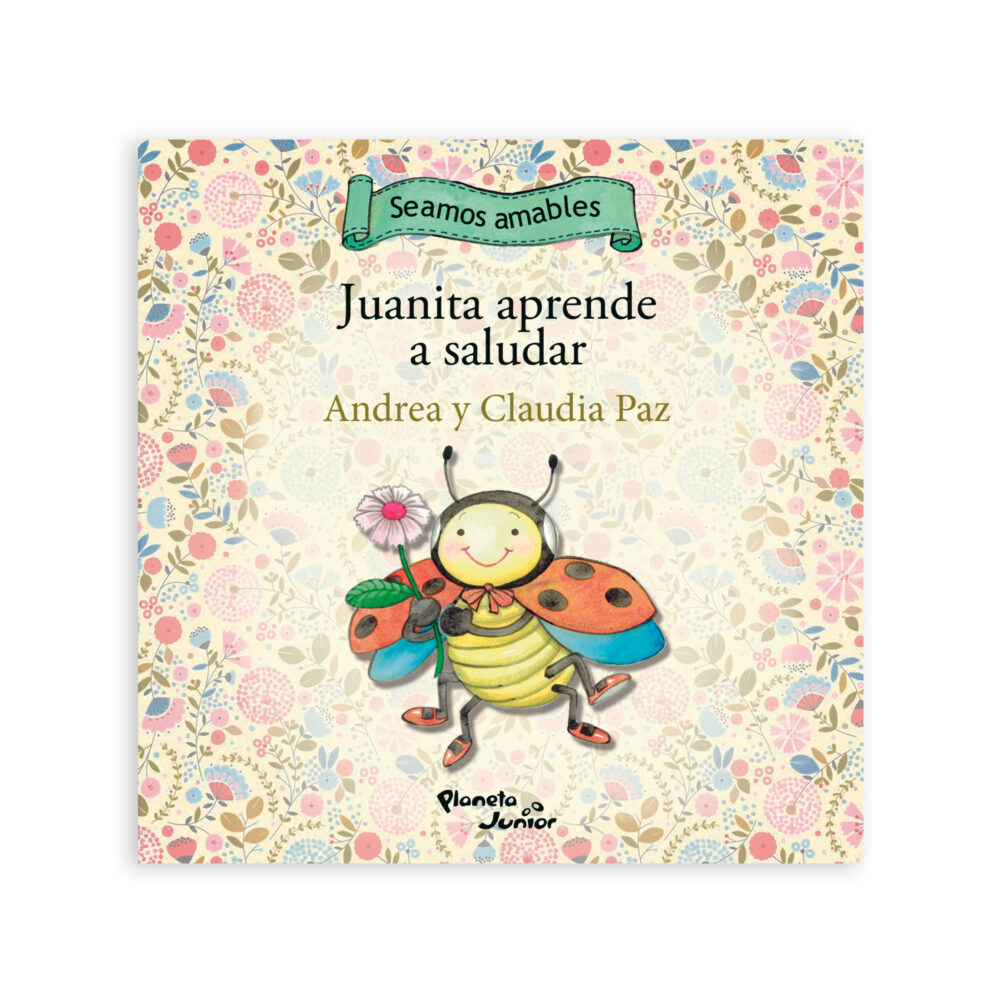 JUANITA APRENDE A SALUDAR / CATINI APRENDE A PEDIR POR FAVOR PLANETA JUNIOR